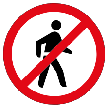 Pedestrian prohibited sign
