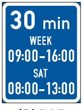 Maximum stay during two periods or days time limit sign