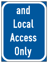 and Local Access Only limit sign (text)